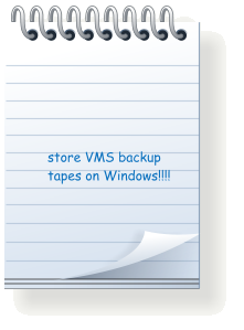 store VMS backup tapes on Windows!!!!